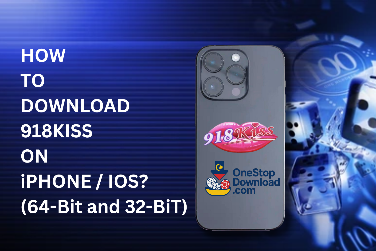 OneStopDownload teach you to download 918KISS on iPhone or iOS with latest update